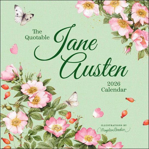 The Quotable Jane Austen 2026 Wall Calendar by Marjolein Bastin, Jane Austen, 9781524899370