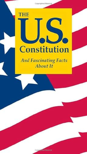 The U.S. Constitution And Fascinating Facts About It (Miniature Edition) (Miniature Edition) - 9781891743153 by Terry L. Jordan, 9781891743153