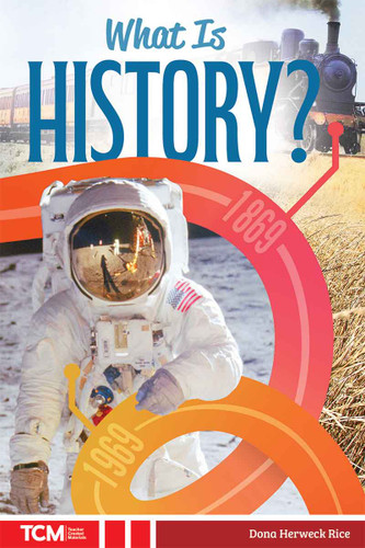 What Is History? - 9798330929856 by Dona Herweck Rice, Alice Dell, 9798330929856
