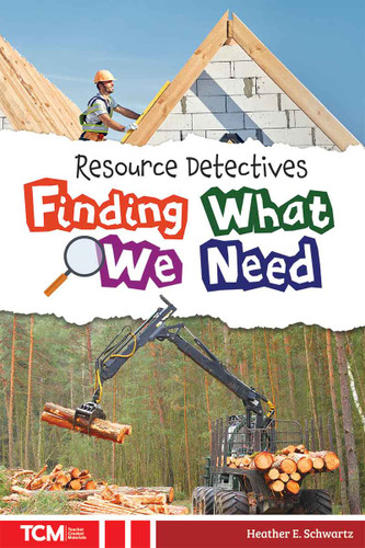 Resource Detectives (Finding What We Need) by Heather E. Schwartz, 9798330929900