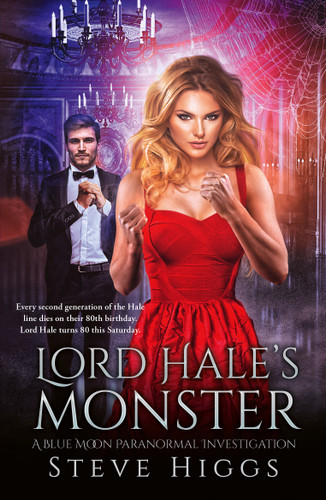Lord Hale's Monster by Steve Higgs, 9781036708634
