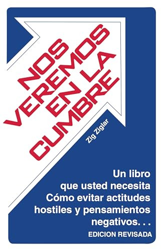Nos Veremos en la Cumbre (Spanish Edition) by Zig Ziglar, 9780882893235