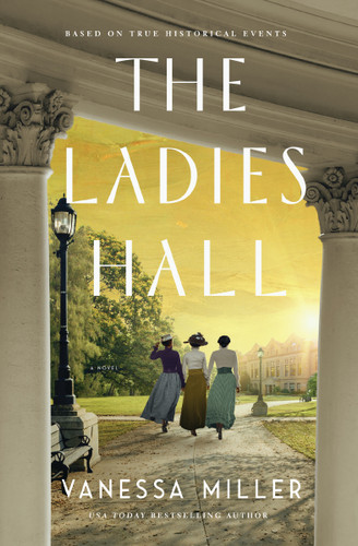 The Ladies Hall (A Novel) - 9781400351107 by Vanessa Miller, 9781400351107