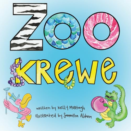 Zoo Krewe by Kelly Murtagh, 9781455626311
