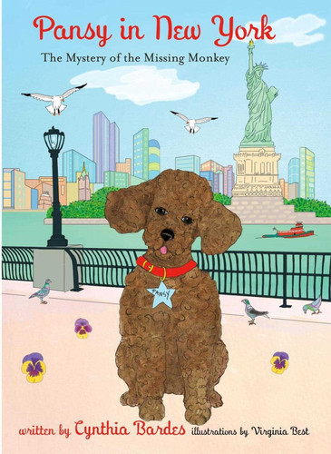 Pansy in New York (The Mystery of the Missing Monkey) by Cynthia Bardes, Virginia Best, 9780692613016