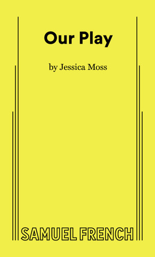 Our Play by Jessica Moss, 9780573711404