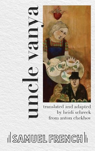 Uncle Vanya - 9780573711633 by Heidi Schreck, Anton Chekhov, 9780573711633