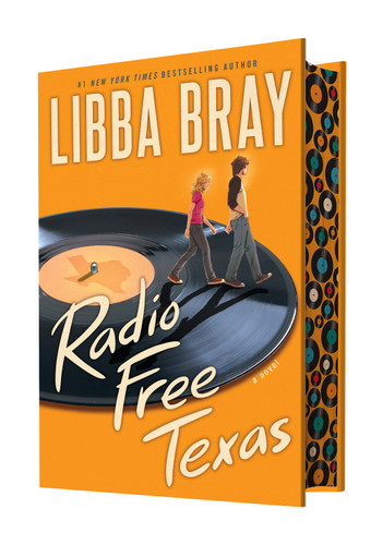Radio Free Texas by Libba Bray, 9781546156543