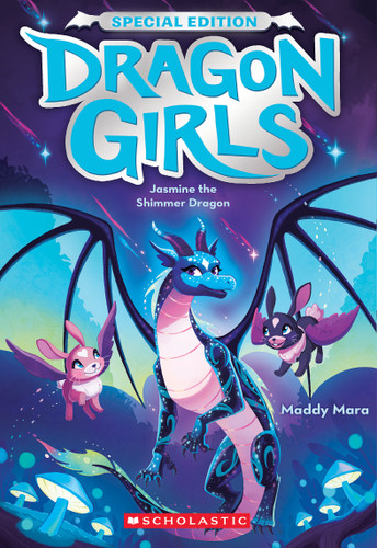 Jasmine the Shimmer Dragon (Dragon Girls Special Edition #2) by Maddy Mara, 9798225018405