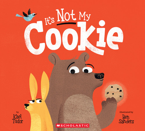 It's Not My Cookie by Kael Tudor, Ben Sanders, 9798225055356