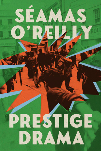 Prestige Drama - 9780349727899 by Seamas O'Reilly, 9780349727899