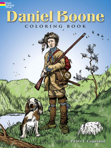 Daniel Boone Coloring Book by Peter F. Copeland, 9780486447384