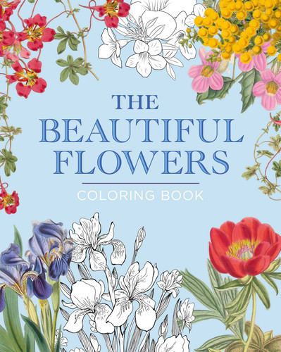 Beautiful Flowers Coloring Book (Hardback Gift Edition) by The Royal Botanic Gardens Kew, 9781398869684