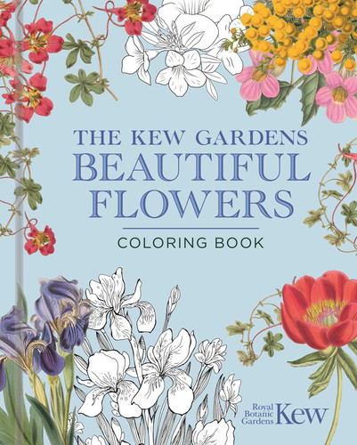 Beautiful Flowers Coloring Book (Hardback Gift Edition) by The Royal Botanic Gardens Kew, 9781398869684