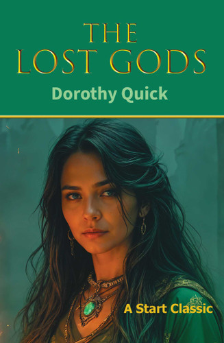 The Lost Gods by Dorothy Quick, 9798880925391