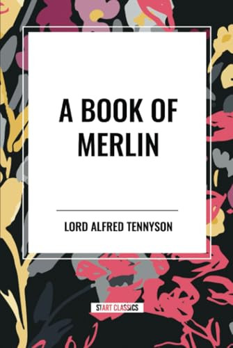 A Book of Merlin - 9798880900053 by Alfred Lord Tennyson, 9798880900053