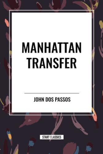 Manhattan Transfer - 9798880907762 by John Dos Passos, 9798880907762