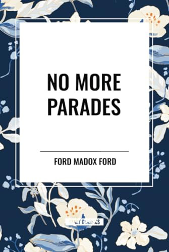 No More Parades - 9798880908905 by Ford Madox Ford, 9798880908905