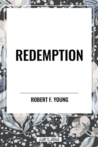 Redemption by Robert F. Young, 9798880910595
