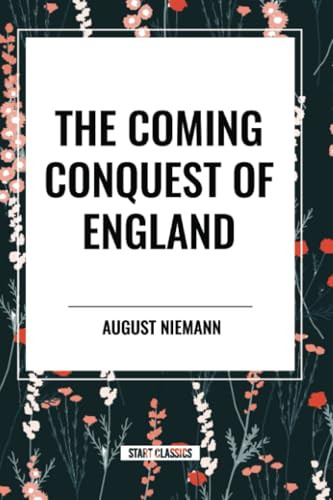 Coming Conquest of England - 9798880914050 by August Niemann, 9798880914050