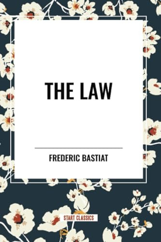 Law - 9798880917167 by Frederic Bastiat, 9798880917167