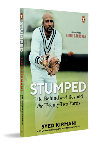 Stumped (Life Behind and Beyond the Twenty-Two Yards) by Dakshesh Pathak, Syed Kirmani, Debashish (Deb) Sengupta, 9780143480709