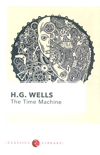 The Time Machine - 9788171679041 by Herbert George, 9788171679041