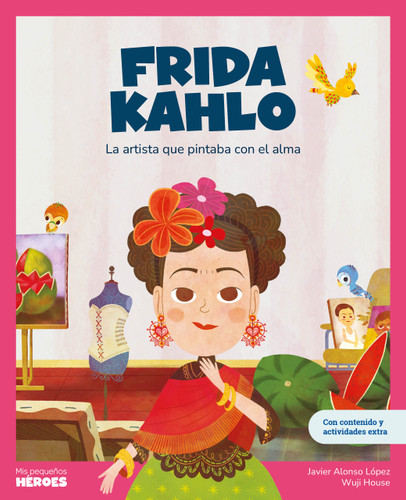 Frida Kahlo (Spanish Edition) - 9788417822767 by Javier Alonso López, 9788417822767