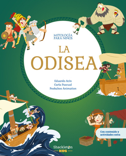 La Odisea / The Odyssey (Las mejores historias de la mitología griega y romana, convertidas en preciosos cuentos para niños.) (Spanish Edition) by Eduardo Acín Dal Maschio, 9788417822859