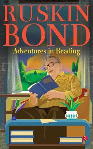 ADVENTURES IN READING by Ruskin Bond, 9789355204035