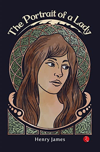 The Portrait of A Lady by Henry James, 9789357021043