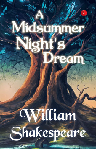 A Midsummer Night's Dream - 9789357021975 by William Shakespeare, 9789357021975