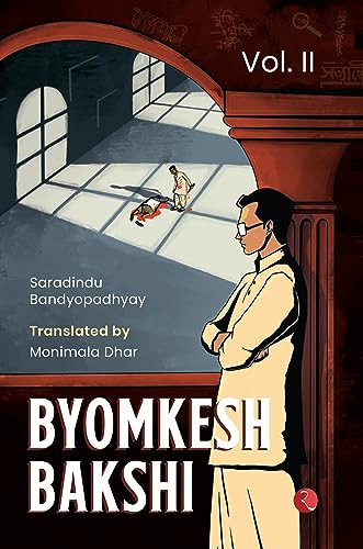 Byomkesh Bakshi Vol. II by Saradindu Bandyopadhyay, 9789357022224