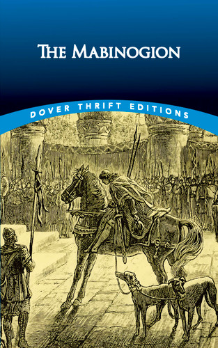 The Mabinogion - 9780486295411 by Lady Charlotte E. Guest, 9780486295411