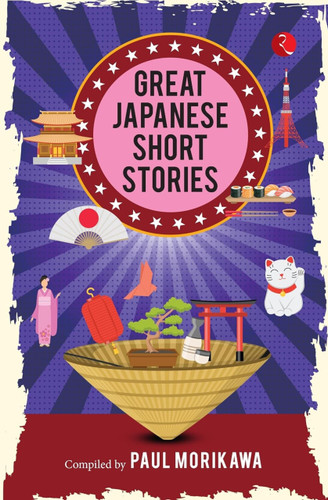 Great Japanese Short Stories by Paul Morikawa, 9789357027465