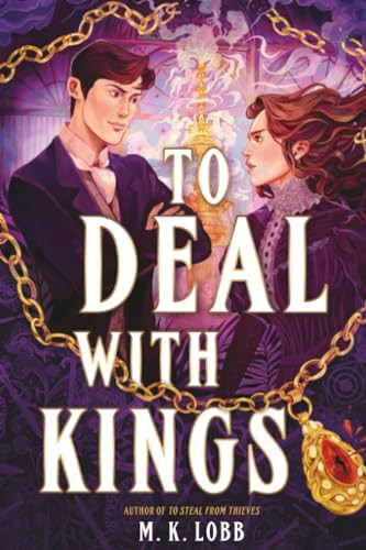 To Deal with Kings - 9780316610452 by M.K. Lobb