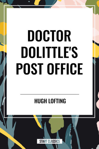 Doctor Dolittle's Post Office - 9798880903931 by Hugh Lofting, 9798880903931