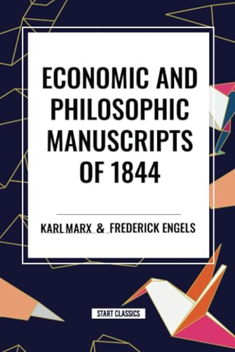 Economic and Philosophic Manuscripts of 1844 - 9798880904143 by Karl Marx, 9798880904143