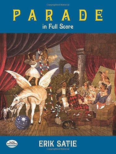 Parade in Full Score by Erik Satie, 9780486413914