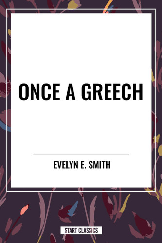 Once a Greech - 9798880909254 by Evelyn  E. Smith