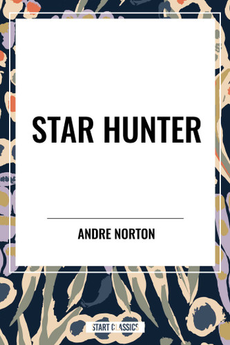 Star Hunter - 9798880911936 by Andre Norton, 9798880911936