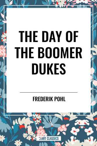 Day of the Boomer Dukes - 9798880914630 by Frederik Pohl, 9798880914630