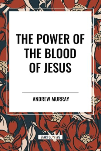 Power of the Blood of Jesus - 9798880919239 by Andrew Murray, 9798880919239