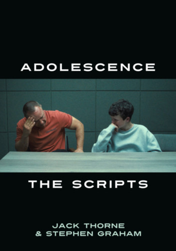 Adolescence by Jack Thorne, Stephen Graham, 9781839045370