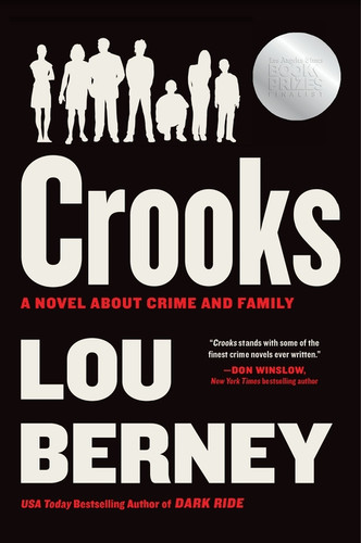 Crooks (A Novel About Crime and Family) by Lou Berney, 9780063445567
