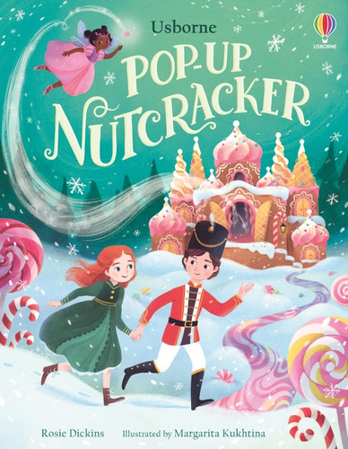 Pop-up Nutcracker by Rosie Dickins, Margarita Kukhtina, 9781836054597