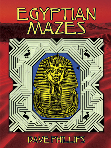 Egyptian Mazes by Dave Phillips, 9780486296586
