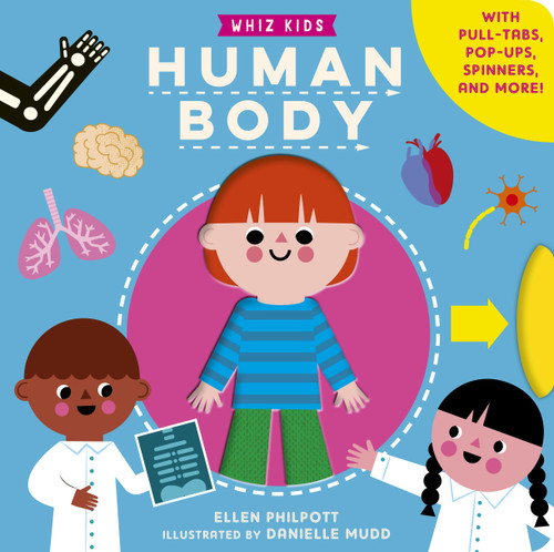 Whiz Kids: Human Body (Play-Along STEM Concepts for Little Learners) by Ellen Philpott, Danielle Mudd, 9781523536382