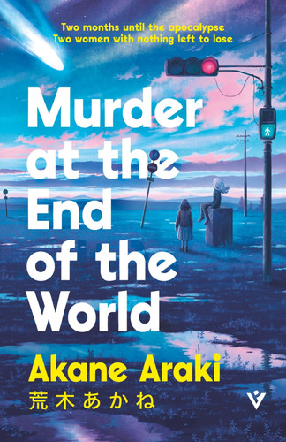 Murder at the End of the World by Akane Araki, Jesse Kirkwood, 9781805336532