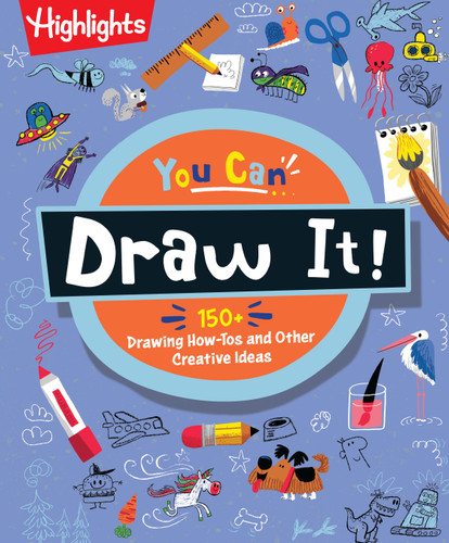You Can Draw It! by Highlights, 9781639623488